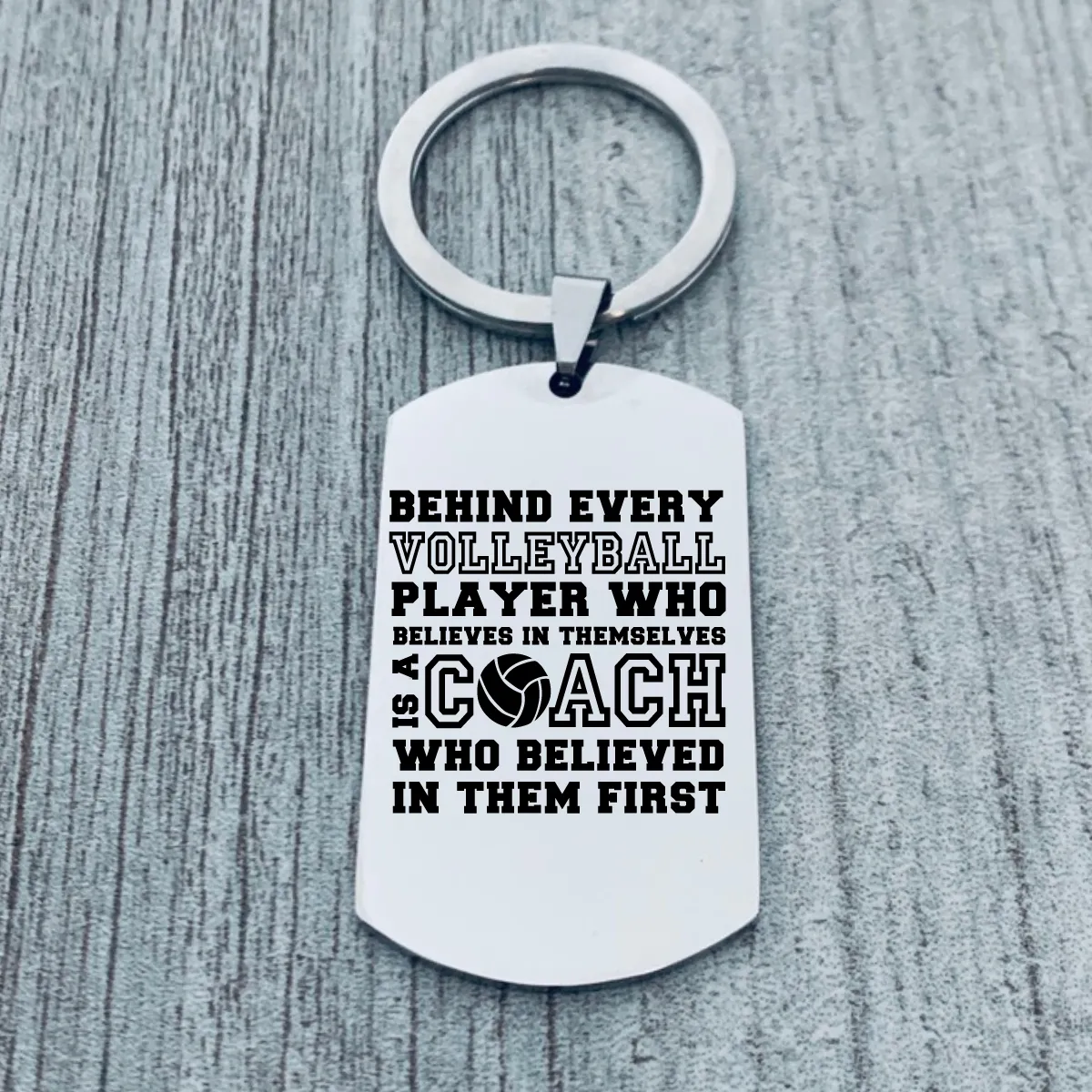 Volleyball Coach Keychain - Behind Every Player - Pick Shape